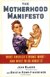 the motherhood manifesto