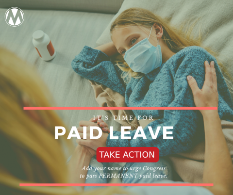 We need paid leave.