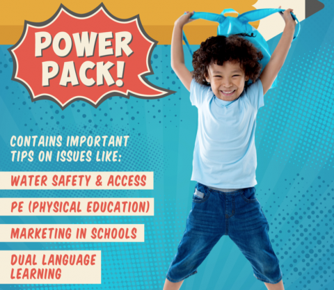 Child jumping in the air with a big smile. Text reads: "Power pack! Contains important tips on issues like water safety and access, physical education, marketing in schools, dual language learning