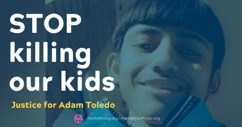 Stop killing our kids: Justice for Adam Toledo