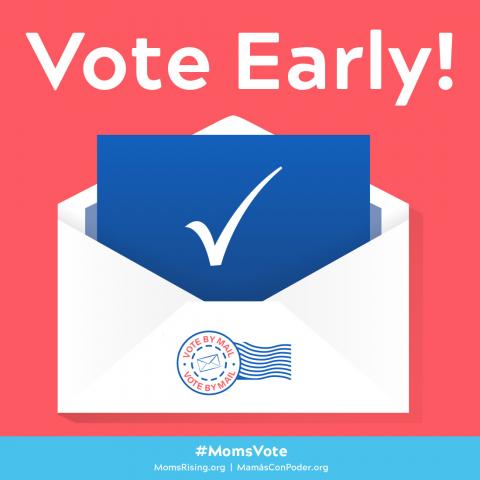 [IMAGE DESCRIPTION: A graphic image that says "Vote Early."]