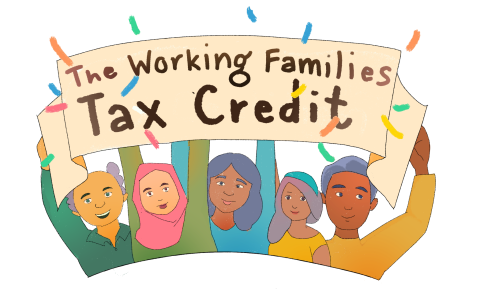 Image with people holding a sign that says The Working Families tax Credit 