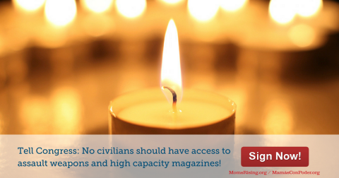 [IMAGE DESCRIPTION: A photograph of a tealight candle with a bright flame. The text underneath reads "Tell Congress: No civilians should have access to assault weapons and high capacity magazines!"]