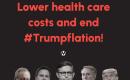 Tell Congress: Lower health care costs and end #Trumpflation!