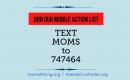 Join MomsRising's mobile action list