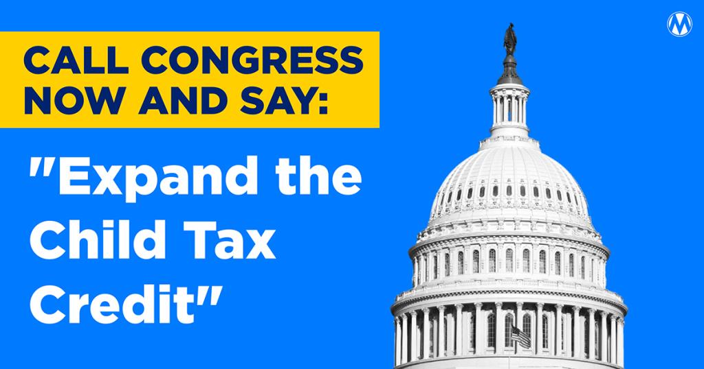 Tell your U.S. Representative: Expand the Child Tax Credit now!
