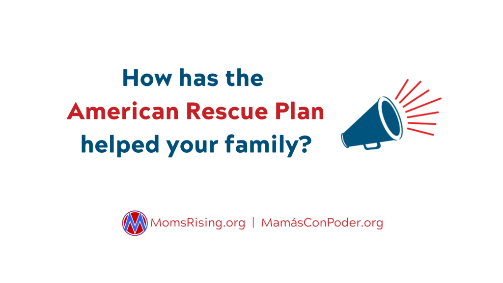 How has the American Rescue Plan helped your family?