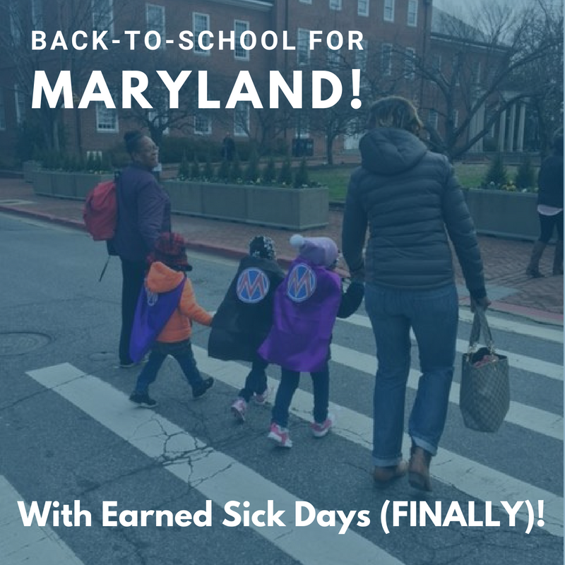 [photo of 3 children, 2 adults crossing street with text: Back-to-School for Maryland With Earned Sick Days (FINALLY!)]