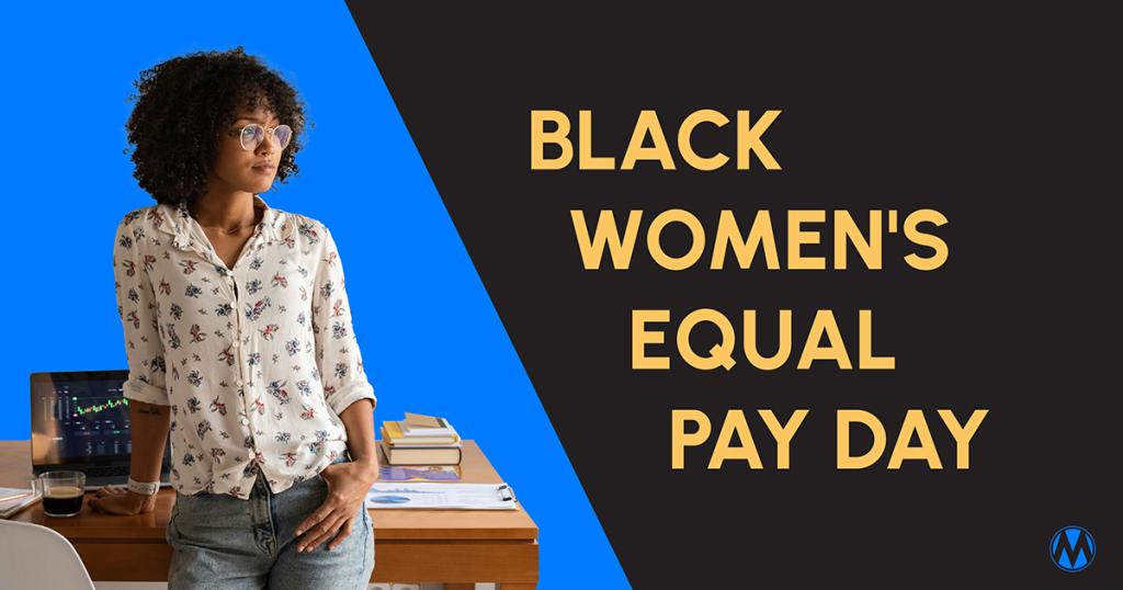graphic with the words "Black Women's Equal Pay Day"