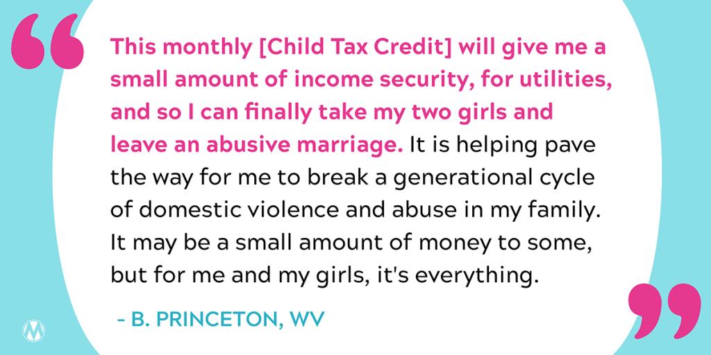 Child Tax Credit story talking about how the expanded CTC helped one family leave an abusive marriage