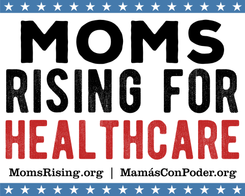 Moms rising for healthcare