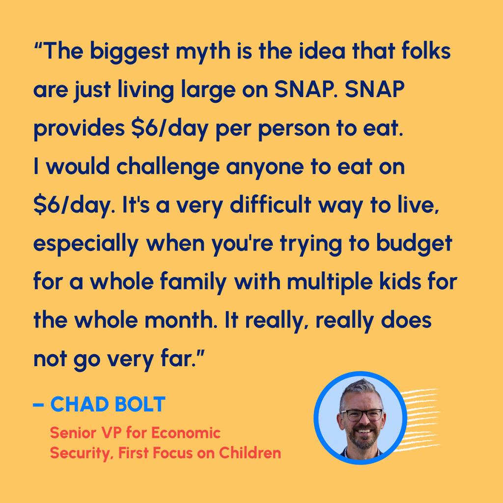 Chad Bolt of First Focus on Children quote on the SNAP funding crisis and food costs.