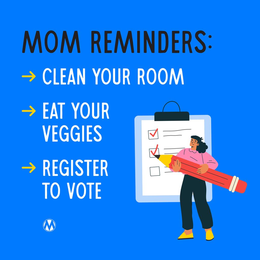 Graphic with reminder for moms to register to vote