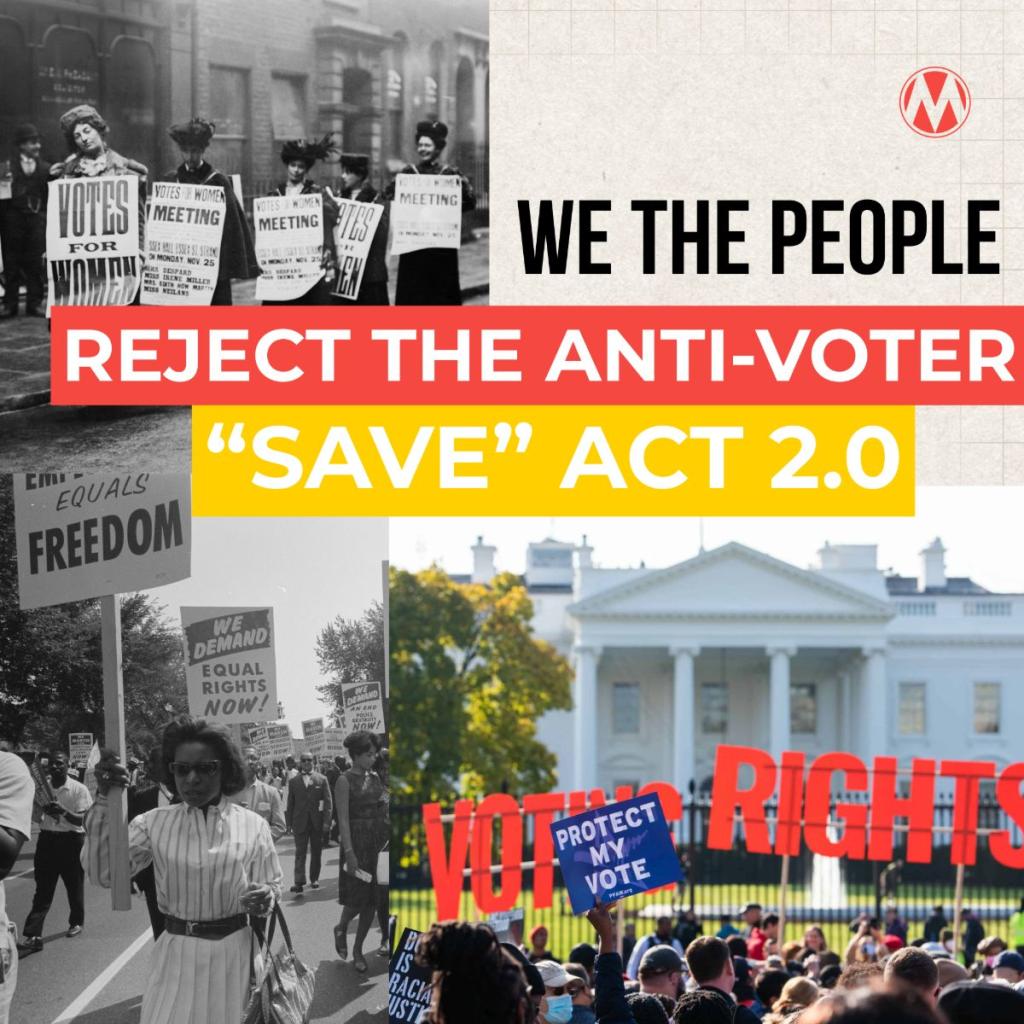 Collage of historic and modern voting rights protests with text: 'WE THE PEOPLE REJECT THE ANTI-VOTE