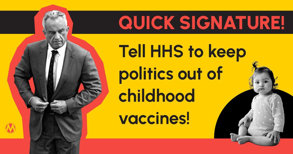 Tell HSS to keep politics out of childhood vaccines