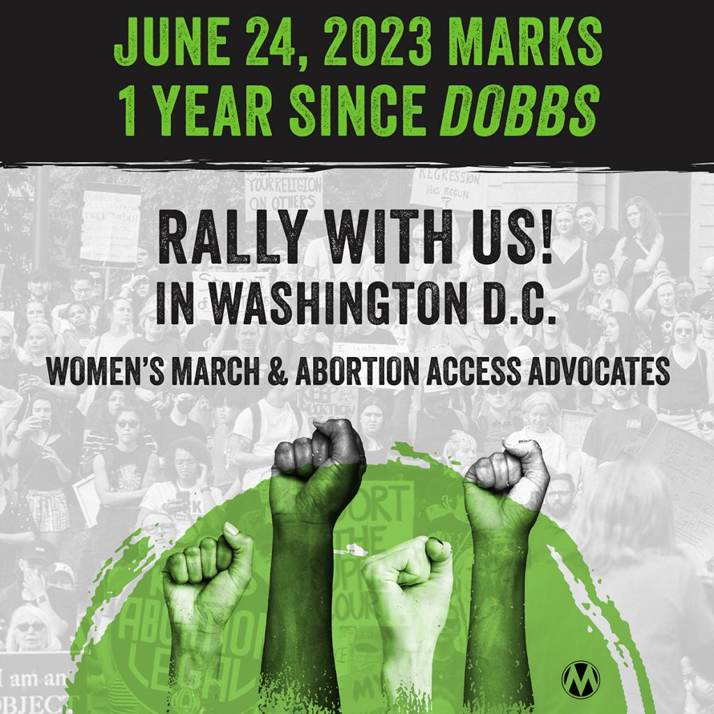 6/24 marks 1-year of Dobbs. Join us for #StillTheResistance Rally! 