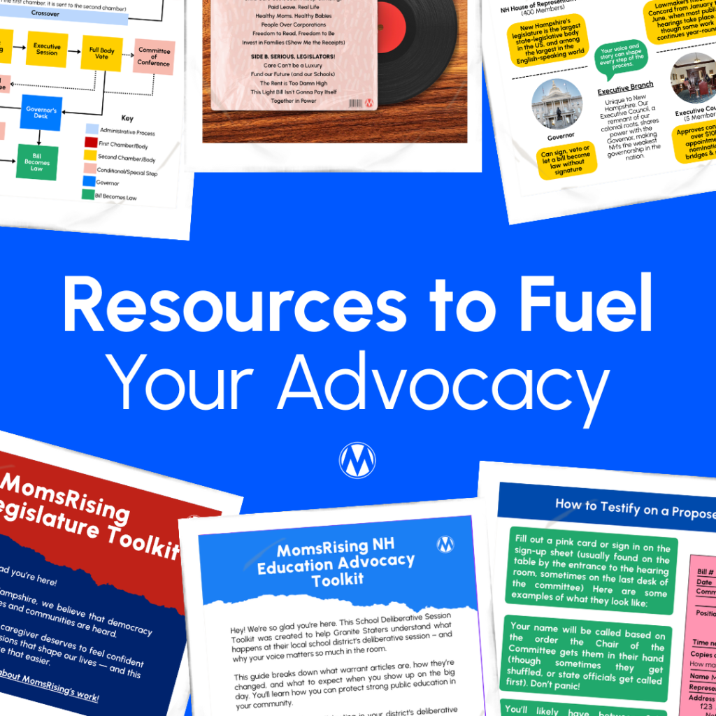 Graphic reading “Resources to Fuel Your Advocacy” with images of MomsRising NH advocacy toolkits