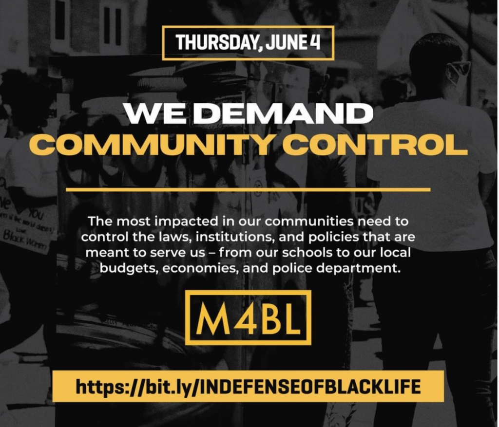 We Demand Community Control #DefendBlackLives Thursday, June 4